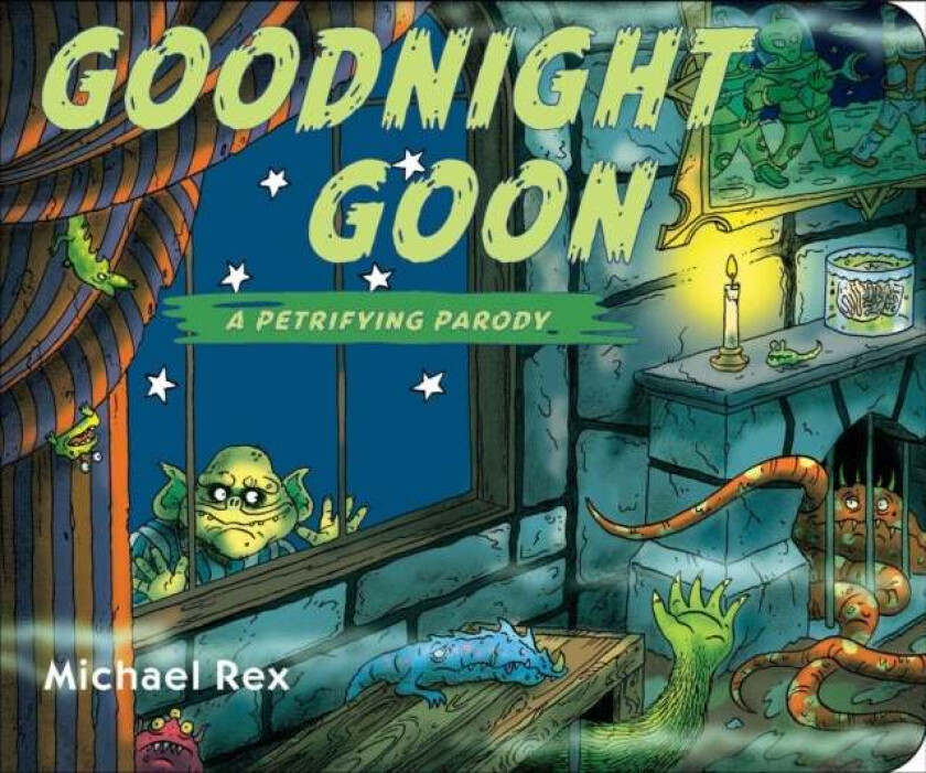 Goodnight Goon: a Petrifying Parody av Michael Rex