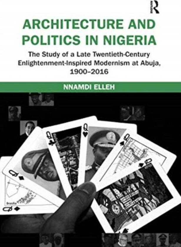 Architecture and Politics in Nigeria av Nnamdi Elleh