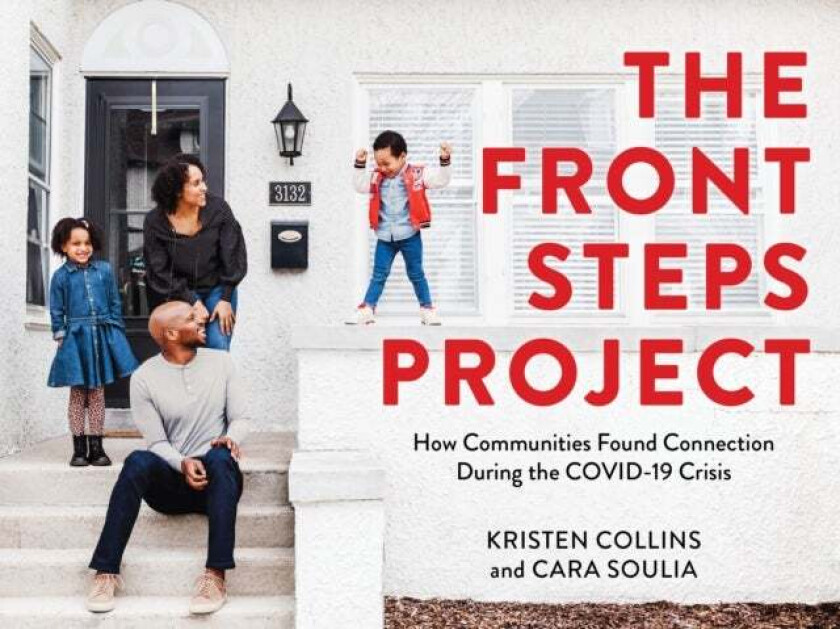 The Front Steps Project av Kristen Collins, Cara Soulia