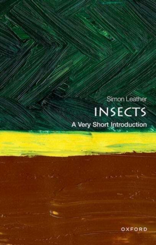 Insects: A Very Short Introduction av Simon (Professor of Entomology Professor of Entomology Harper Adams University) Leather