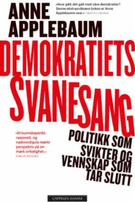 Demokratiets svanesang av Anne Applebaum