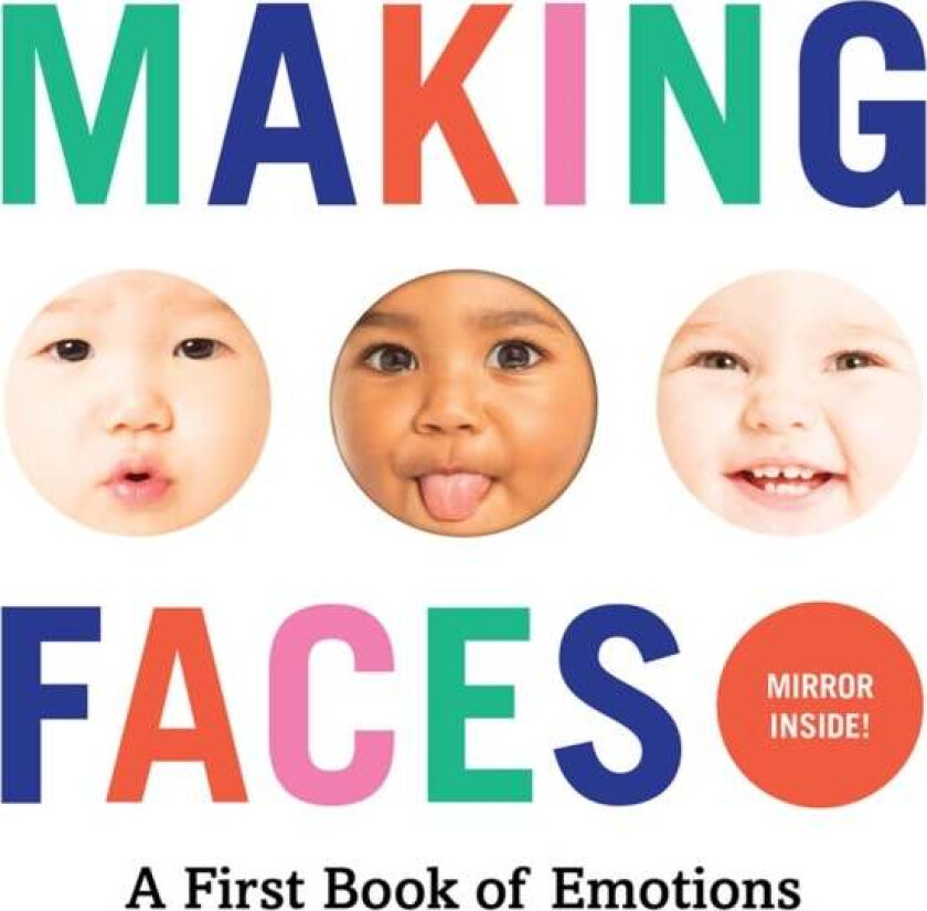Making Faces: A First Book of Emotions av Abrams Appleseed