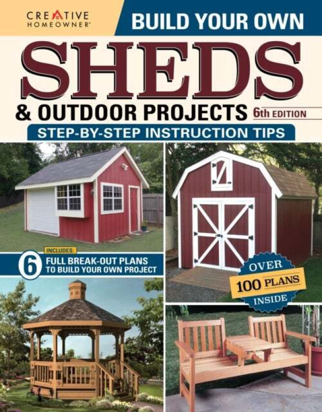 Build Your Own Sheds & Outdoor Projects Manual, Sixth Edition av Design America Inc.
