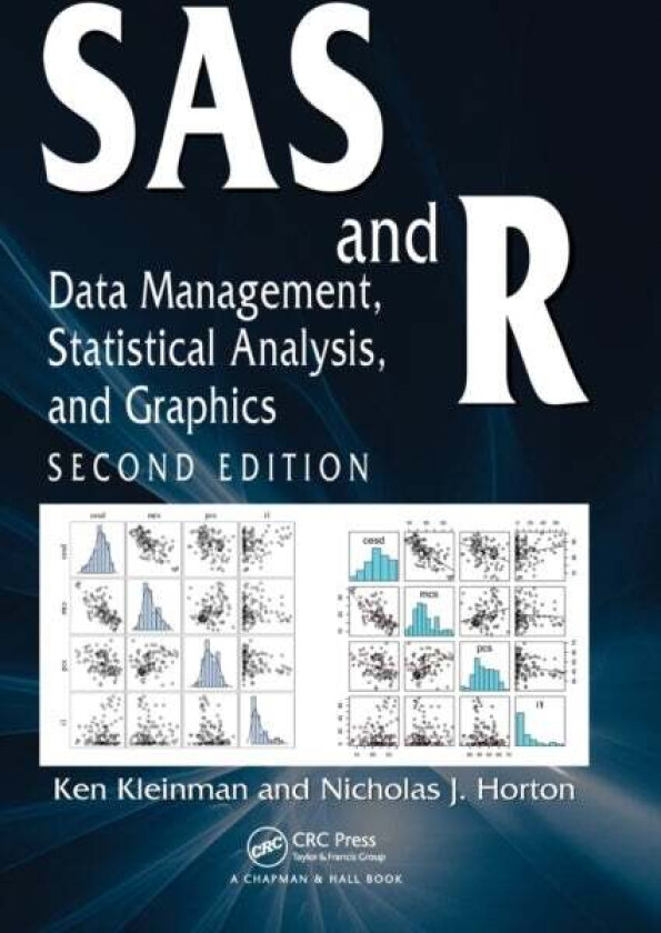 SAS and R av Ken (Harvard University Boston Massachusetts USA) Kleinman, Nicholas J. (Amherst College Amherst MA) Horton