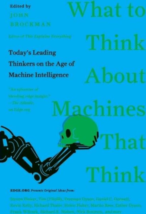What to Think About Machines That Think av John Brockman