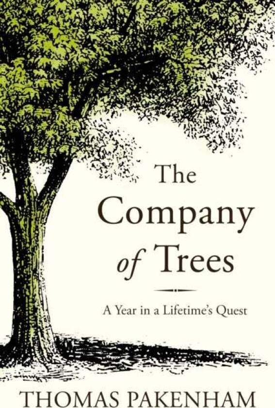 The Company of Trees av Thomas Pakenham