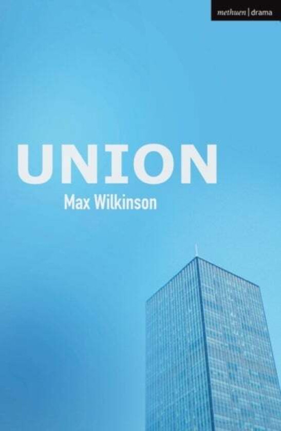 Union av Max Wilkinson