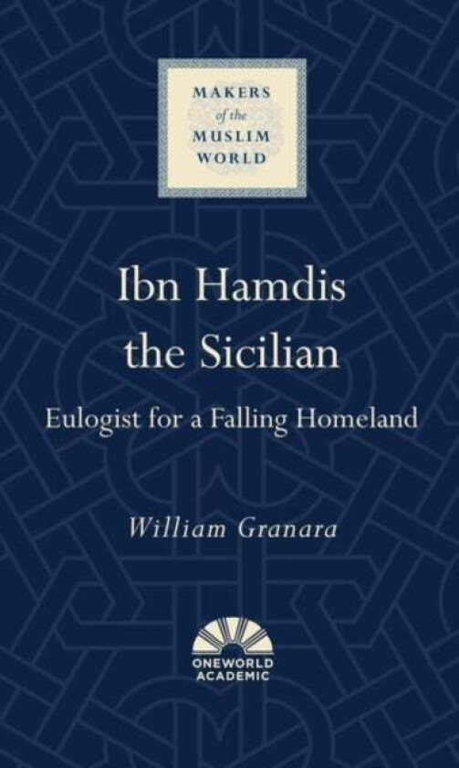 Ibn Hamdis the Sicilian av William Granara
