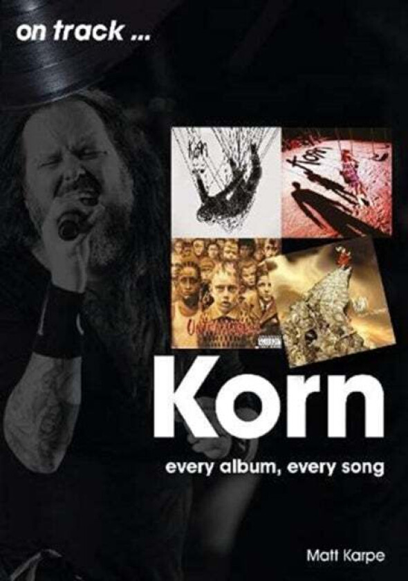 Korn On Track av Matt Karpe
