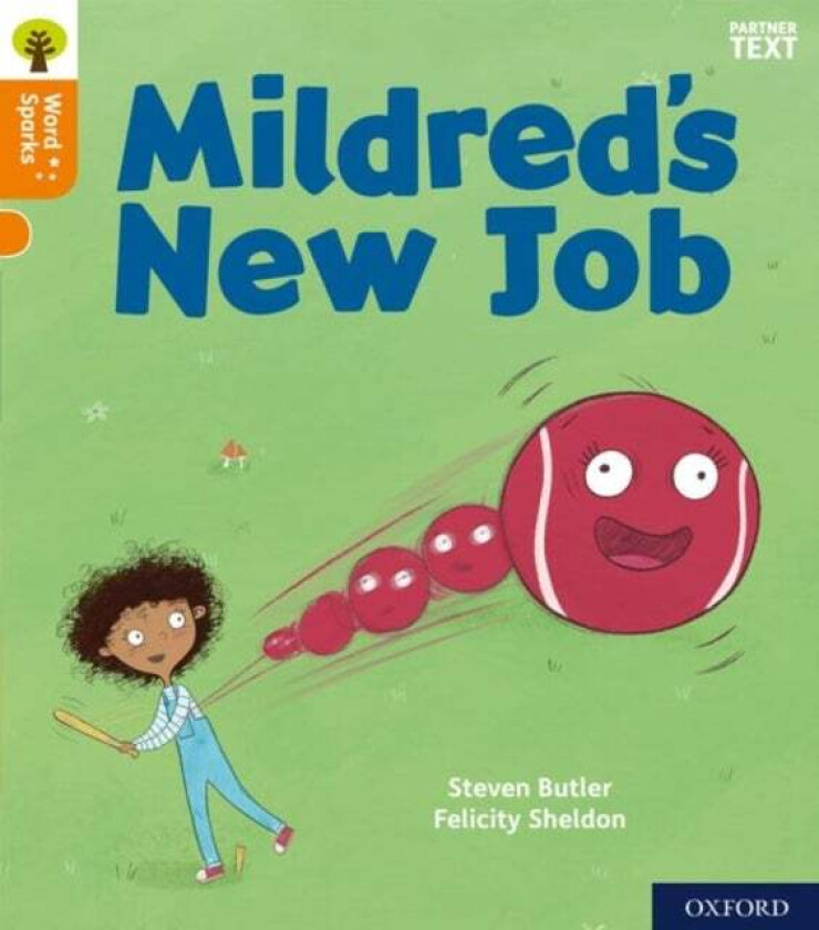 Oxford Reading Tree Word Sparks: Level 6: Mildred&#039;s New Job av Steven Butler