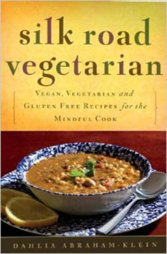 Silk Road Vegetarian av Dahlia Abraham-Klein