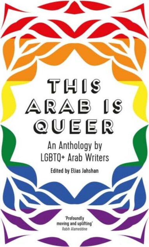 This Arab Is Queer av Elias Jahshan