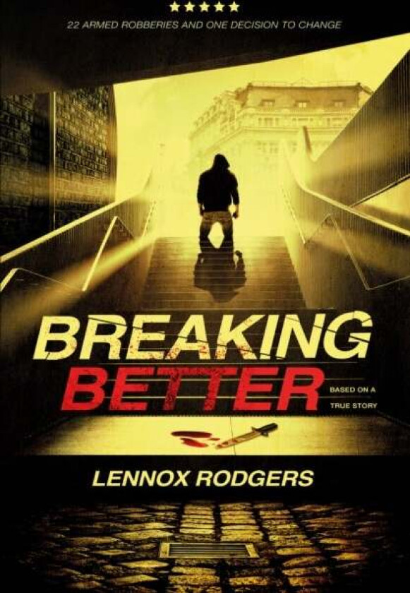 Breaking Better av Lennox Rodgers