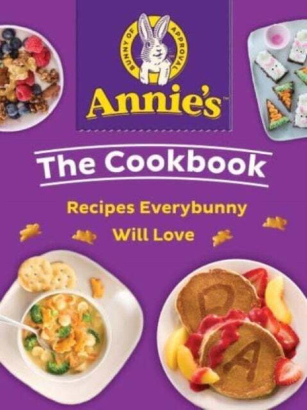 Annie's The Cookbook av Annie's