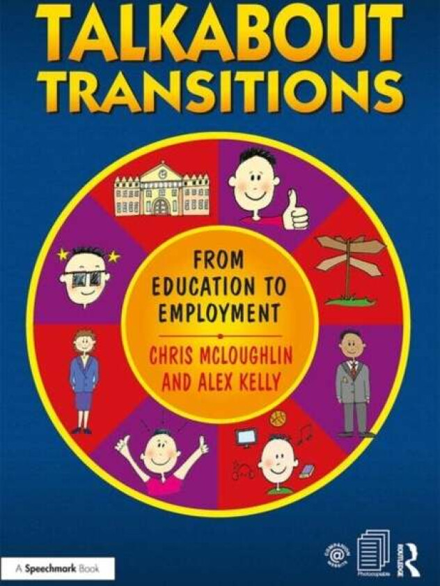 Talkabout Transitions av Chris McLoughlin, Alex (Managing director of Alex Kelly Ltd Kelly, Social Skills and Communication Consultant UK.) Speech the