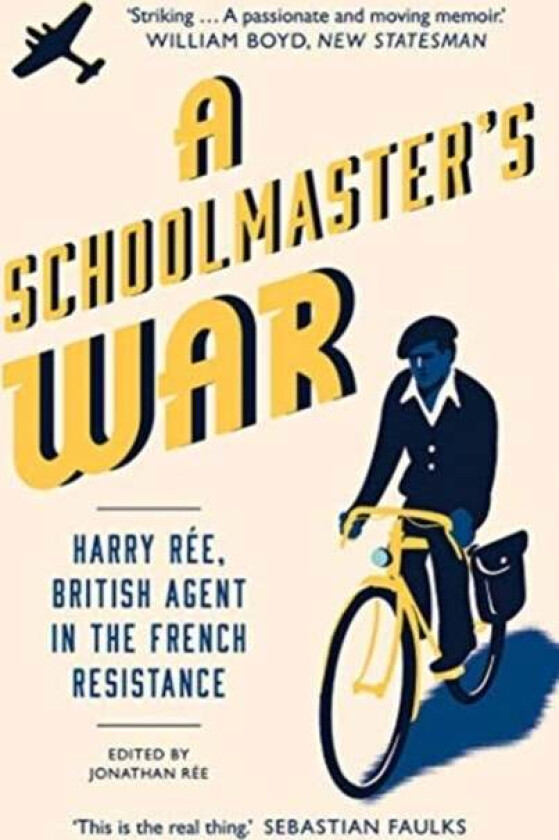 A Schoolmaster's War av Jonathan Ree