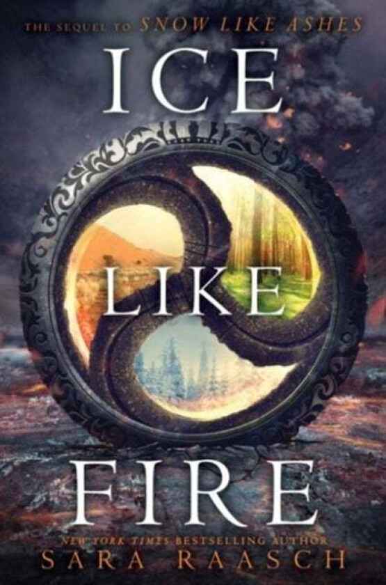 Ice Like Fire av Sara Raasch