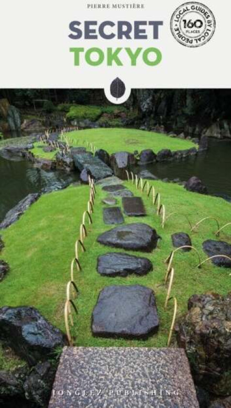 Secret Tokyo Guide av Pierre Mustiere
