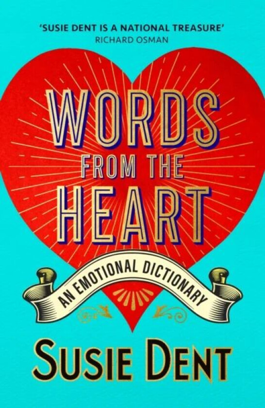 Words from the Heart av Susie Dent