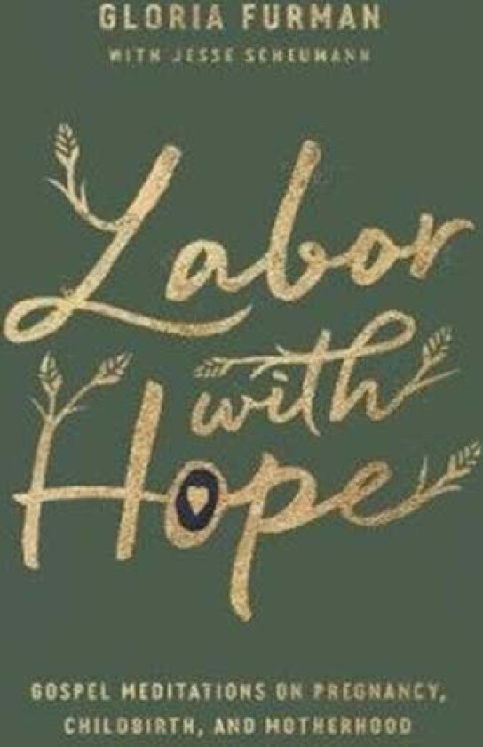 Labor with Hope av Gloria Furman