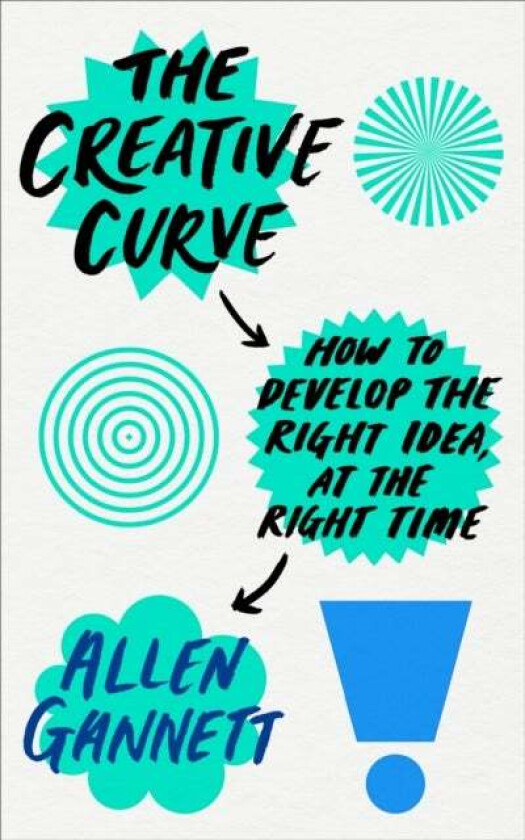 The Creative Curve av Allen Gannett