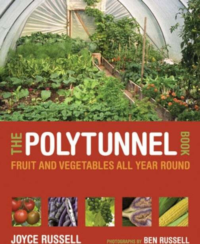 The Polytunnel Book av Joyce Russell