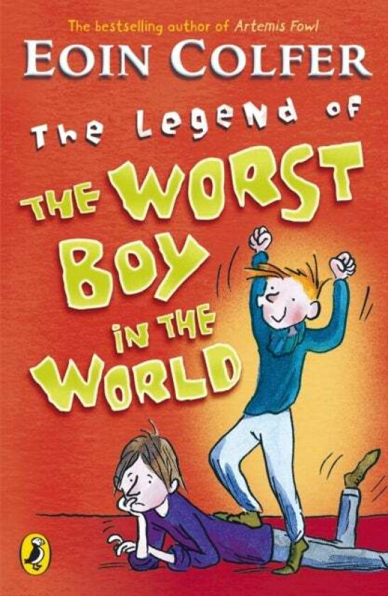 The Legend of the Worst Boy in the World av Eoin Colfer