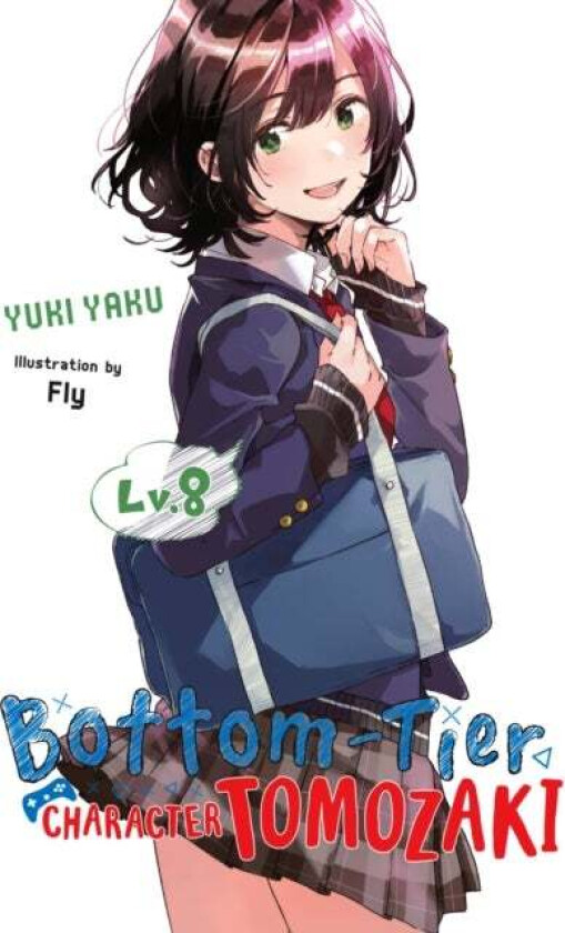 Bottom-Tier Character Tomozaki, Vol. 8 (light novel) av Yuki Yaku
