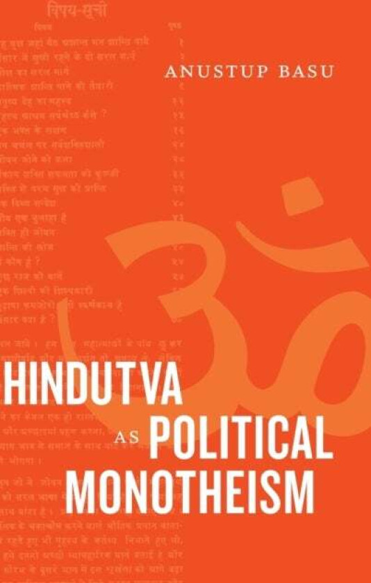 Hindutva as Political Monotheism av Anustup Basu