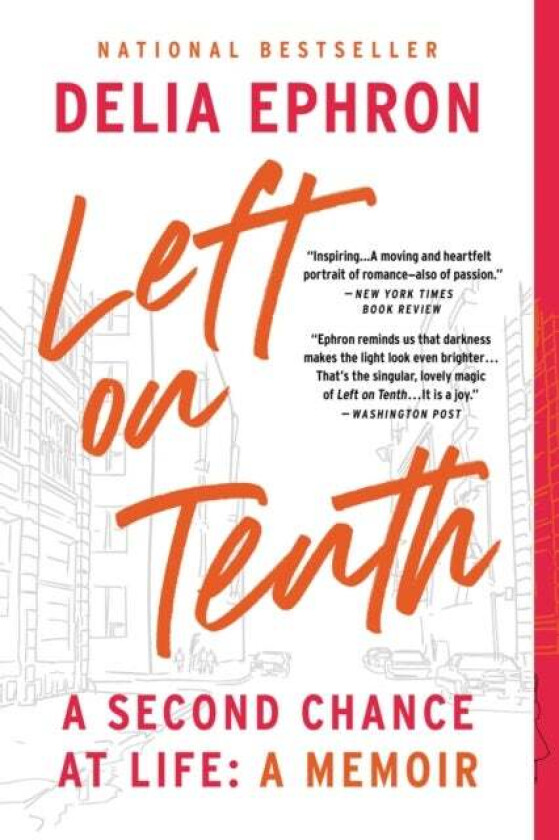 Left on Tenth av Delia Ephron