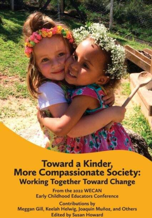 Toward A Kinder, More Compassionate Society