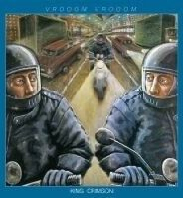 King Crimson - Vroom Vroom
