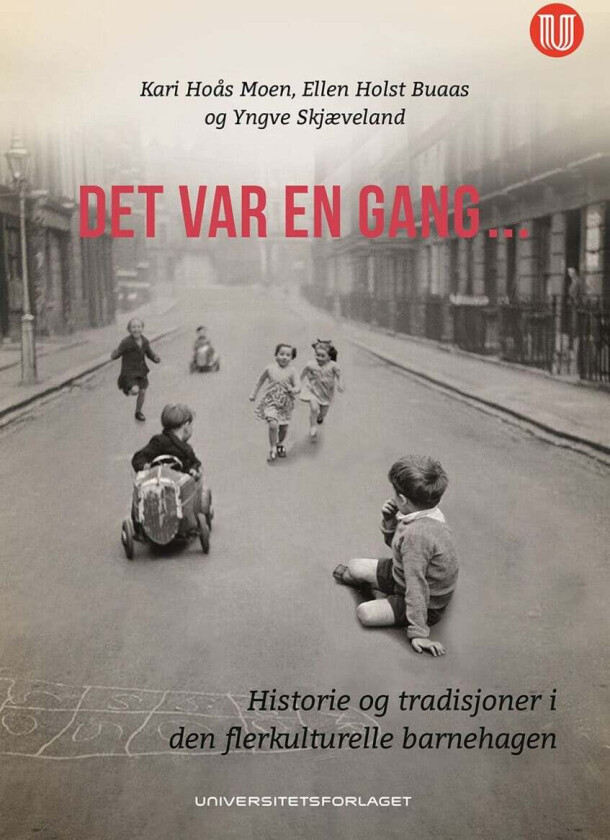 Det var en gang ... av Ellen Holst Buaas, Kari Hoås Moen, Yngve Skjæveland