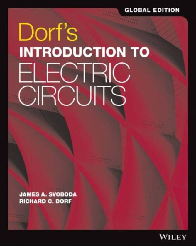 Dorf's Introduction to Electric Circuits av Richard C. (University of California) Dorf, James A. (Clarkson University) Svoboda
