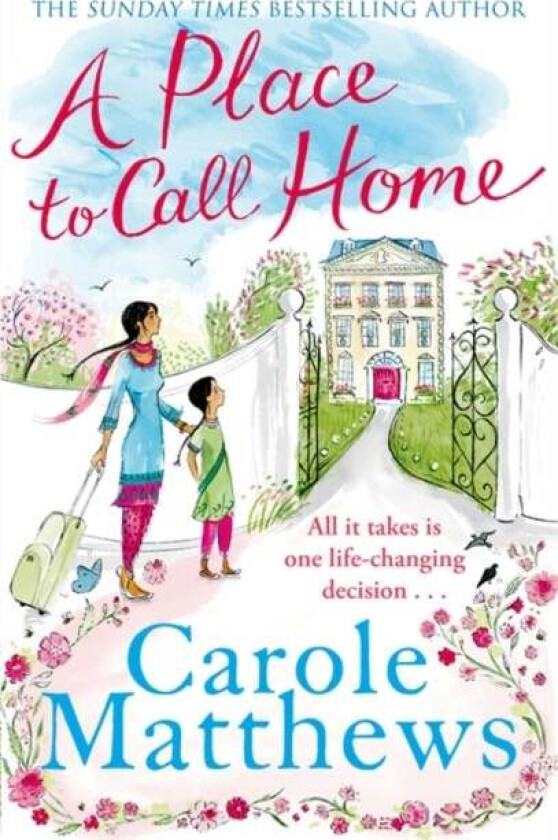 A Place to Call Home av Carole Matthews