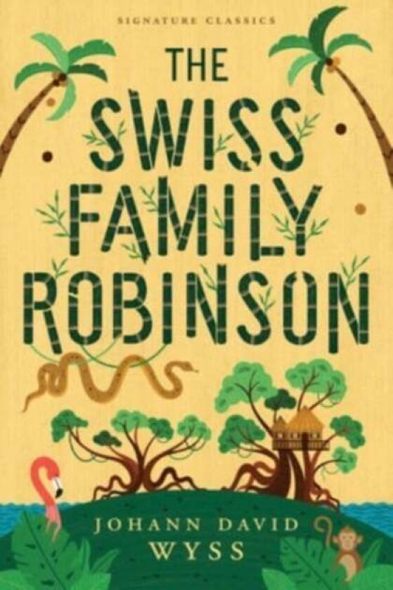 The Swiss Family Robinson av Johann David Wyss
