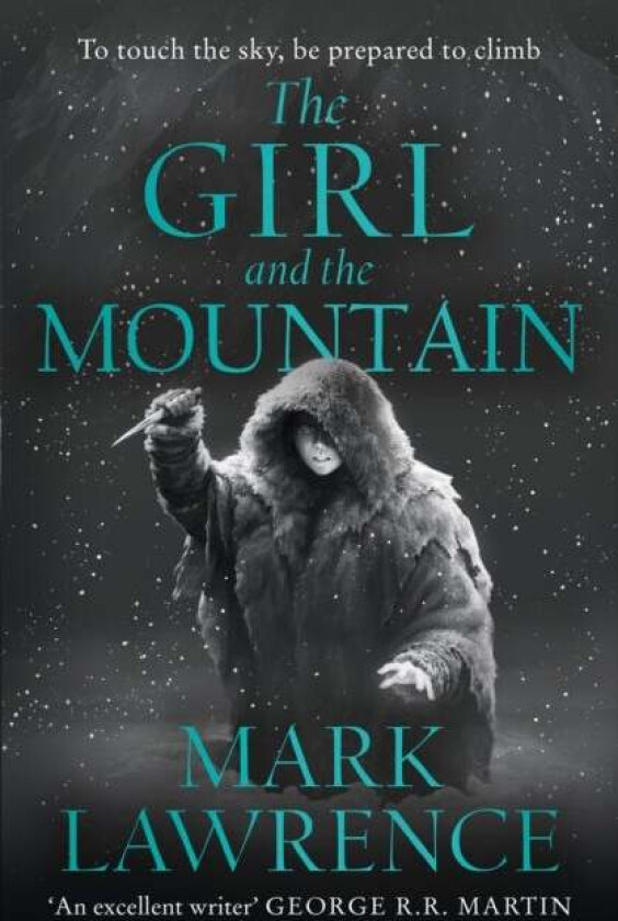 The Girl and the Mountain av Mark Lawrence