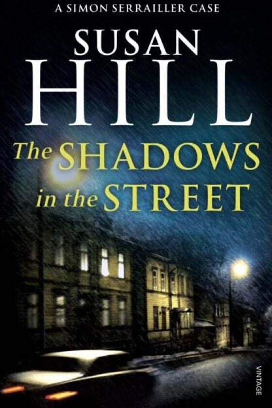 The Shadows in the Street av Susan Hill