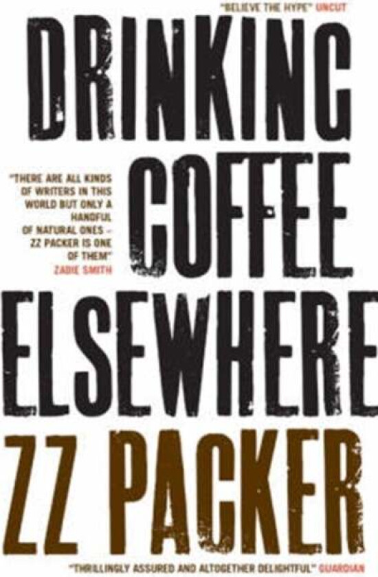 Drinking Coffee Elsewhere av ZZ Packer