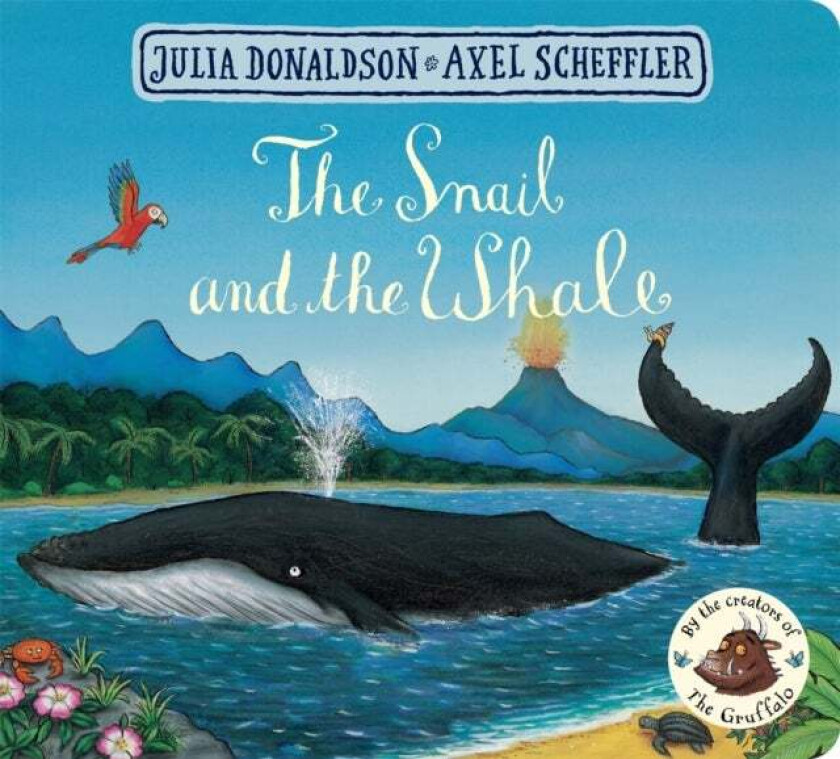 The Snail and the Whale av Julia Donaldson