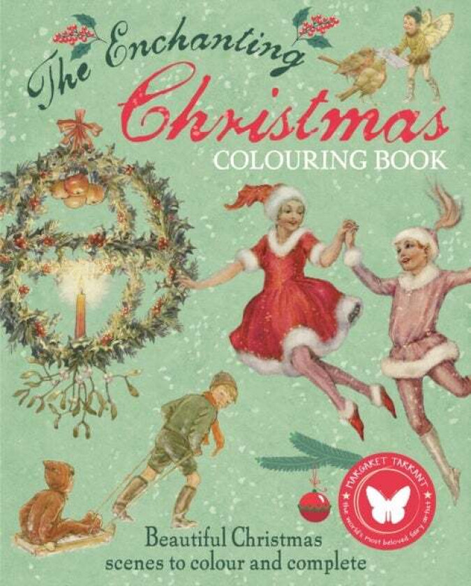 The Enchanting Christmas Colouring Book av Margaret (Illustrator) Tarrant