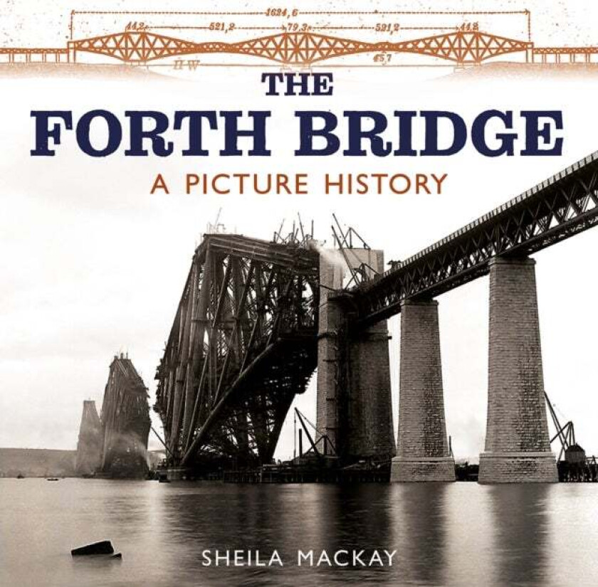 The Forth Bridge av Sheila MacKay