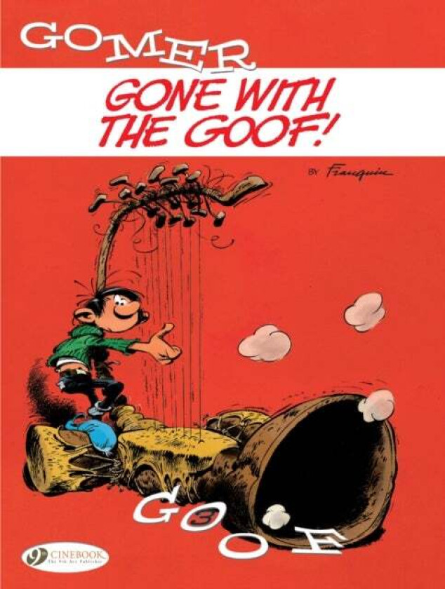 Gomer Goof Vol. 3: Gone With The Goof av Andre Franquin