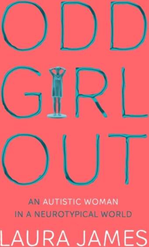 Odd Girl Out av Laura James