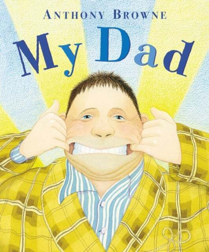 My Dad av Anthony Browne