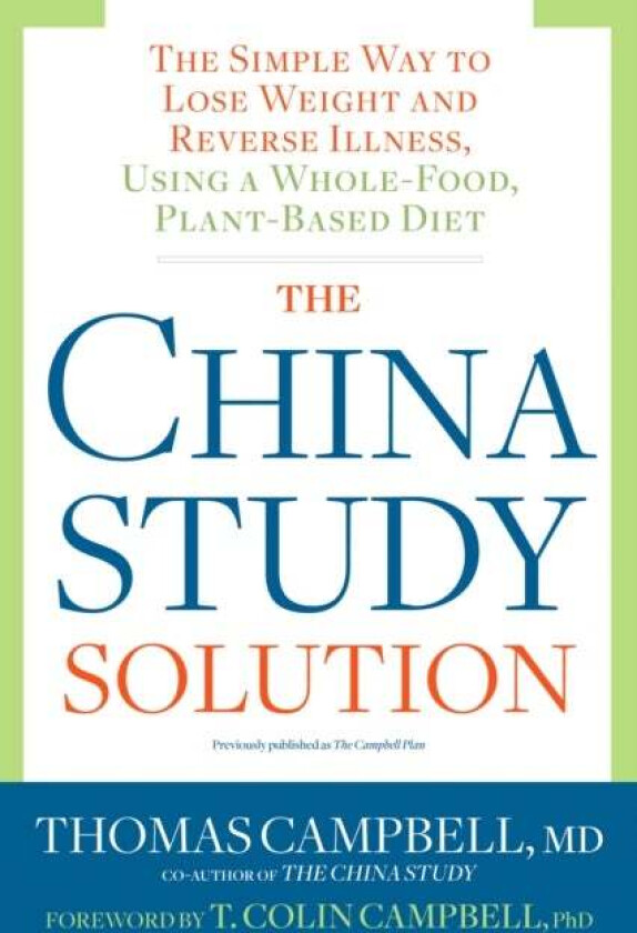 The China Study Solution av Thomas Campbell