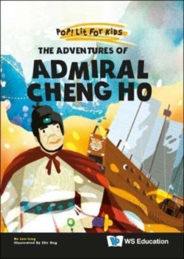 Adventures Of Admiral Cheng Ho, The av Lee-ling (-) Ho