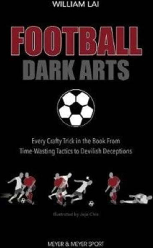 Football Dark Arts: av William Lai