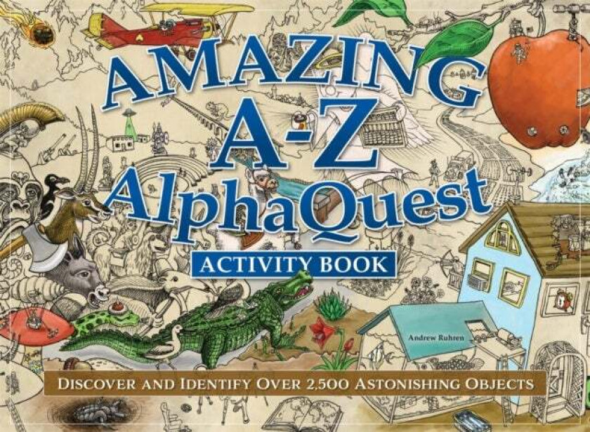 Amazing A-Z AlphaQuest Seek & Find Challenge Puzzle Book av Andrew Ruhren