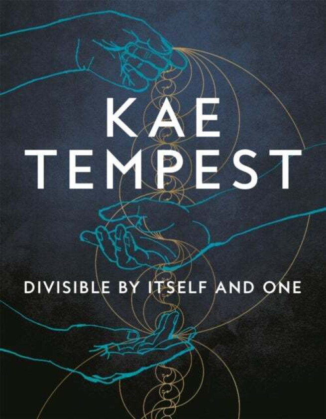 Divisible by Itself and One av Kae Tempest